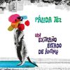 Pálida Tez, "Un extraño estado de ánimo" (vinilo)